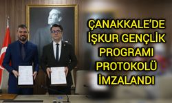 Çanakkale’de İŞKUR Gençlik Programı protokolü imzalandı