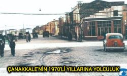 Çanakkale'nin 1970'li yıllarına yolculuk