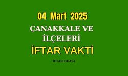 04 Mart 2025 Biga ve Çanakkale'de İftar Vakti