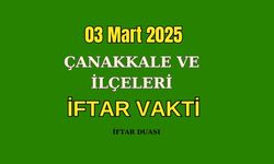 03 Mart 2025 Biga ve Çanakkale'de İftar Vakti