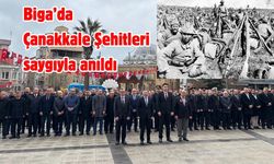 Biga’da Çanakkale Şehitleri saygıyla anıldı