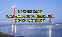Çanakkale ve Marmara Bölgesi Hava Durumu – 1 Mart 2025