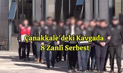 Çanakkale'deki Kavgada 8 Zanlı Serbest