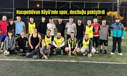 Hacıpehlivan Köyü'nde spor, dostluğu pekiştirdi