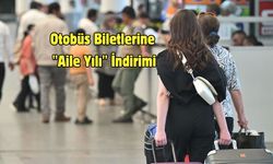 Otobüs Biletlerine "Aile Yılı" İndirimi