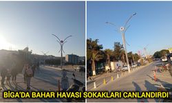 Çanakkale Biga’da Bahar Havası Sokakları Canlandırdı