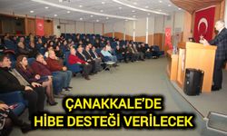 Çanakkale’de hibe desteği verilecek