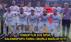 Yeniçiftlik Ece Spor, Kalkımspor'u Farklı Skorla Mağlup Etti