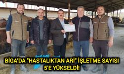 Biga’da "Hastalıktan Ari" İşletme Sayısı 5’e Yükseldi!