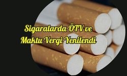 Sigaralarda ÖTV ve Maktu Vergi Yenilendi