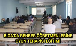 Çanakkale Biga’da rehber öğretmenlerine oyun terapisi eğitimi