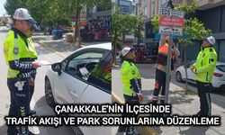 Çanakkale'nin İlçesinde Trafik Akışı ve Park Sorunlarına Düzenleme