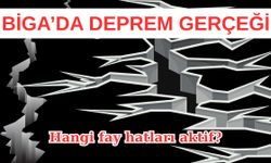 Çanakkale Biga'da deprem gerçeği…