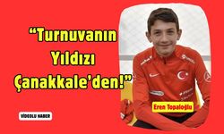 Çanakkaleli Genç Yetenek Türkiye’nin En İyisi Oldu