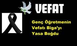 Bigalı Genç Öğretmen Hayatını Kaybetti