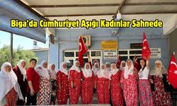 Biga’da Cumhuriyet Aşığı Kadınlar Sahnede