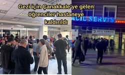 Gezi için Çanakkale’ye gelen öğrenciler hastaneye kaldırıldı