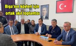 Biga’nın köyleri için ortak akıl toplantısı