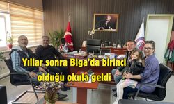 Yıllar sonra Biga’da birinci olduğu okula geldi