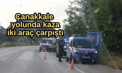 Çanakkale yolunda kaza: iki araç çarpıştı