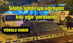 Silahlı saldırıya uğrayan kişi ağır yaralandı