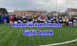 Bigaspor’dan Kadın Futboluna Güçlü Destek: U15 Kızlar Turnuvası Büyük İlgi Gördü