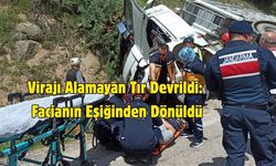 Virajı Alamayan Tır Devrildi: Facianın Eşiğinden Dönüldü