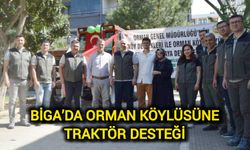 Çanakkale Biga’da orman köylüsüne traktör desteği