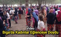 Biga’da Kadınlar Eğlenceye Doydu