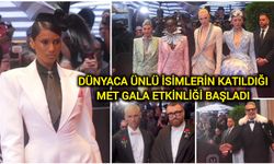 Dünyaca ünlü isimlerin katıldığı Met Gala etkinliği başladı