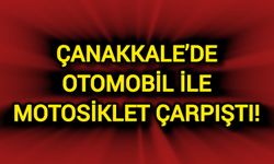 Çanakkale’de Otomobil ile Motosiklet Çarpıştı!