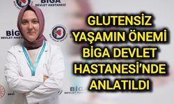 Glutensiz Yaşamın Önemi Biga Devlet Hastanesi’nde Anlatıldı