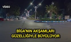 Biga'nın Akşamları Güzelliğiyle Büyülüyor