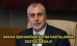 Bakan Işıkhan'dan Astım Hastalarına Destek Mesajı!