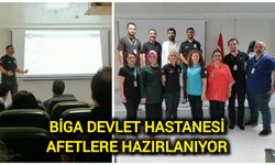 Biga Devlet Hastanesi Afetlere Hazırlanıyor
