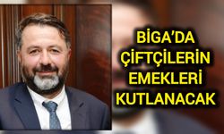 Biga’da Çiftçilerin Emekleri Kutlanacak