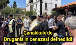 Çanakkale’de Druganis'in cenazesi defnedildi