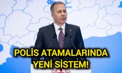 Polis Atamalarında Yeni Sistem!