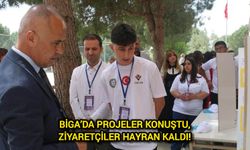 Biga’da Projeler Konuştu, Ziyaretçiler Hayran Kaldı!