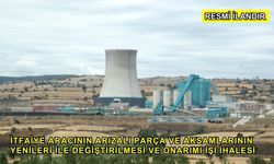 İtfaiye Aracının Arızalı Parça ve Aksamlarının Yenileri İle Değiştirilmesi ve Onarımı İşi İhalesi