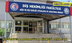 Diş Protez Laboratuvar Hizmeti Alınacak