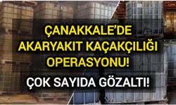Çanakkale’de akaryakıt kaçakçılığı operasyonu! (Video)
