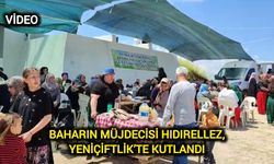 Baharın Müjdecisi Hıdırellez, Yeniçiftlik’te Kutlandı