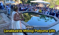 Çanakkale’de Mitoloji Podyuma Çıktı