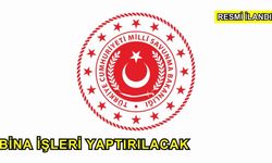 Bina İşleri Yaptırılacak