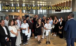 Troya Müzesi’nde Biga rüzgarı
