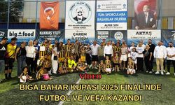 Biga Bahar Kupası 2025 finalinde futbol ve vefa kazandı