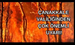 Çanakkale Valiliğinden çok önemli uyarı!