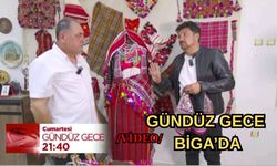 Biga, bu akşam tüm Türkiye’nin ekranında!