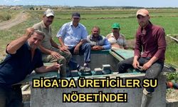 Çanakkale Biga’da üreticiler su nöbetinde!